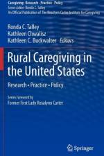 Rural Caregiving in the United States
