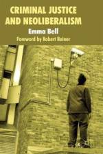 Criminal Justice and Neoliberalism