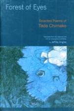 Forest of Eyes af Chimako Tada