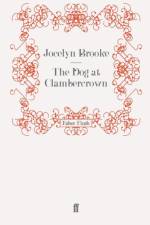 The Dog at Clambercrown af Jocelyn Brooke