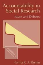 Accountability in Social Research af Norma Romm