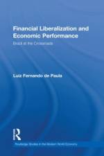 Financial Liberalization and Economic Performance