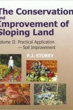 Conservation and Improvement of Sloping Lands, Vol. 2 af P J Storey