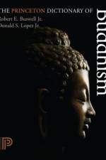 The Princeton Dictionary of Buddhism af Robert E. Buswell