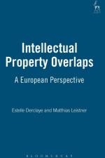 Intellectual Property Overlaps af Estelle (University of Nottingham Derclaye