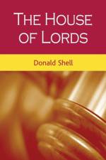 The House of Lords af Donald Shell