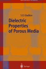 Dielectric Properties of Porous Media af S.O. Gladkov