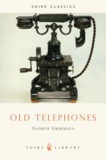 Old Telephones af Andrew Emmerson