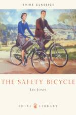 The Safety Bicycle af Ian Jones