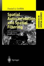 Spatial Autocorrelation and Spatial Filtering af Daniel A. Griffith