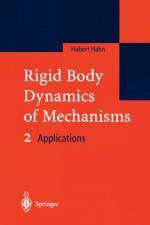Rigid Body Dynamics of Mechanisms 2 af Hubert Hahn