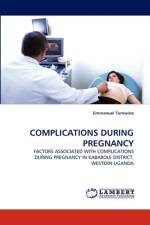 Complications During Pregnancy af Emmanuel Tumwine