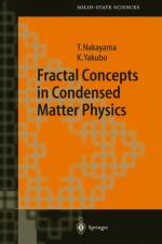 Fractal Concepts in Condensed Matter Physics af Tsuneyoshi Nakayama
