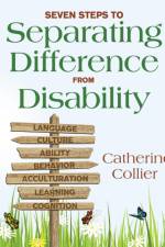 Seven Steps to Separating Difference From Disability af Catherine C. Collier
