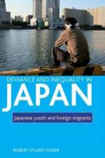 Deviance and inequality in Japan af Robert Stuart (Japan Branch Lakeland College Yoder
