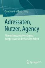 Adressaten, Nutzer, Agency