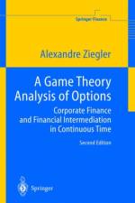 Game Theory Analysis of Options af Alexandre C. Ziegler
