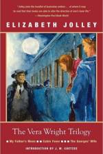 The Vera Wright Trilogy af Elizabeth Jolley