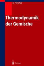 Thermodynamik Der Gemische af Andreas Pfennig