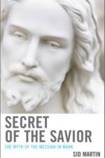 Secret of the Savior af Sid Martin
