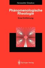 Phanomenologische Rheologie af Hanswalter Giesekus