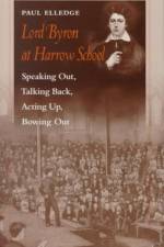 Lord Byron at Harrow School af Paul (Vanderbilt University) Elledge