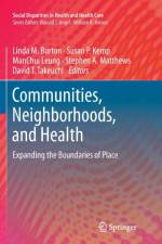 Communities, Neighborhoods, and Health