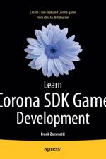 Learn Corona SDK Game Development af Frank Zammetti