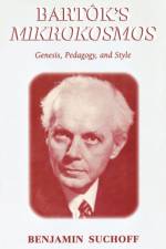 Bartok's Mikrokosmos af Benjamin Suchoff