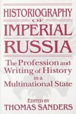 Historiography of Imperial Russia: The Profession and Writing of History in a Multinational State af Thomas Sanders