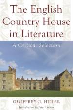 The English Country House in Literature