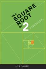 The Square Root of 2 af David Flannery