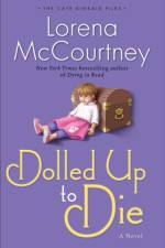 Dolled Up to Die A Novel af L Mccourtney
