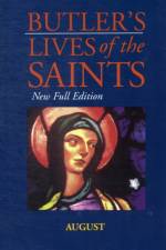 Butler's Lives Of The Saints:August af Alban Butler