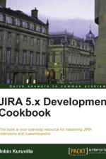 JIRA 5.x Development Cookbook af Jobin Kuruvilla
