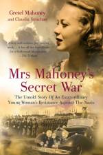 Mrs Mahoney's Secret War af Claudia Strachan