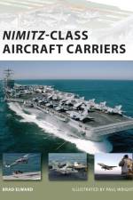 Nimitz Class Aircraft Carriers af Brad Elward
