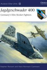 Jagdgeschwader 400 af Hans-Hermann Cammann