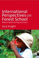International Perspectives on Forest School