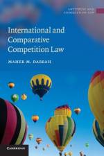 International and Comparative Competition Law af Maher M. (Queen Mary University of London) Dabbah