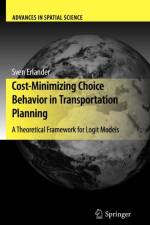 Cost-Minimizing Choice Behavior in Transportation Planning af Sven B. Erlander