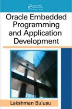 Oracle Embedded Programming and Application Development af Lakshman Bulusu