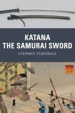 Katana af Stephen (Author) Turnbull
