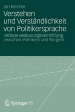 Verstehen Und Verstandlichkeit Von Politikersprache af Jan Kercher
