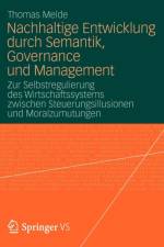 Nachhaltige Entwicklung Durch Semantik, Governance Und Management af Thomas Melde