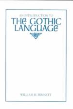An Introduction to the Gothic Language af William H. Bennett