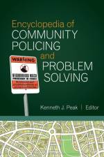 Encyclopedia of Community Policing and Problem Solving
