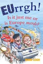 EUrrgh! af Mark Leigh