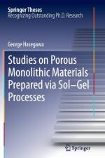 Studies on Porous Monolithic Materials Prepared via Sol-Gel Processes af George Hasegawa