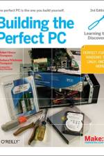 Building the Perfect PC af Barbara Fritchman Thompson